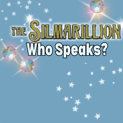 The Silmarillion: Who Speaks?